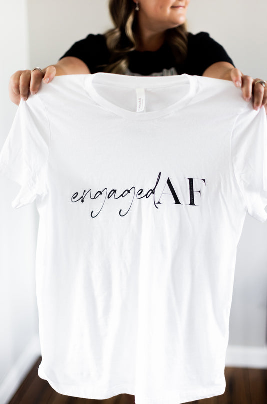 Engaged AF Unisex T-shirt