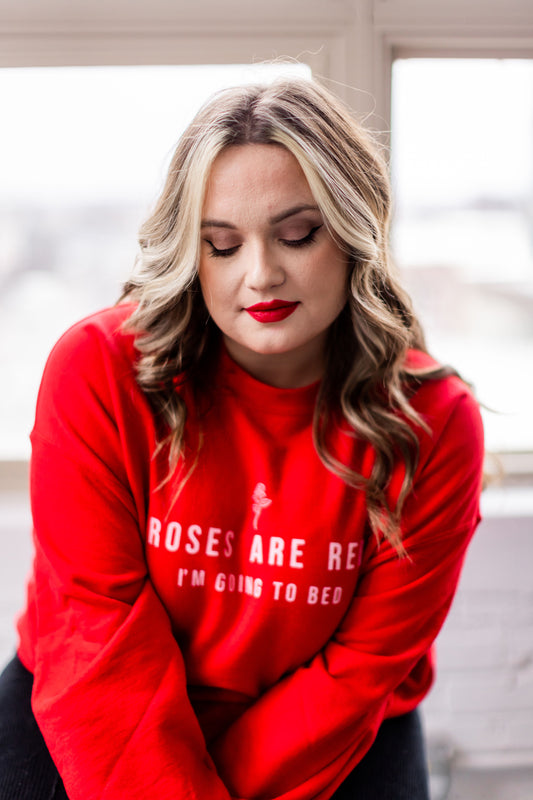 Roses Are Red Unisex Sweatshirt