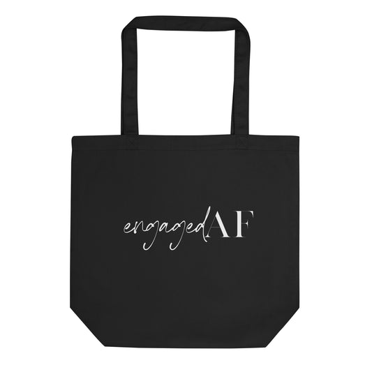 Engaged AF Eco Tote Bag