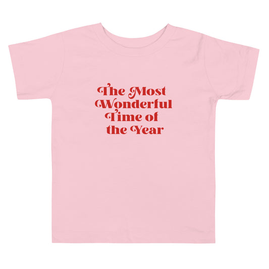 The Most Wonderful Time of the Year Toddler Short Sleeve Tee