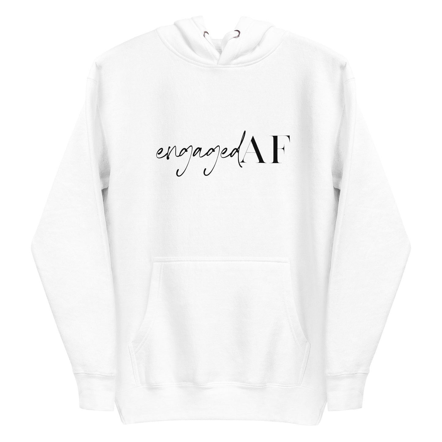 Engaged AF Unisex Hoodie