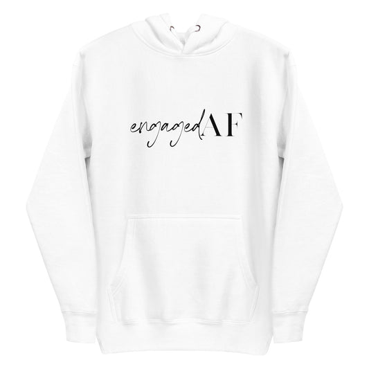 Engaged AF Unisex Hoodie