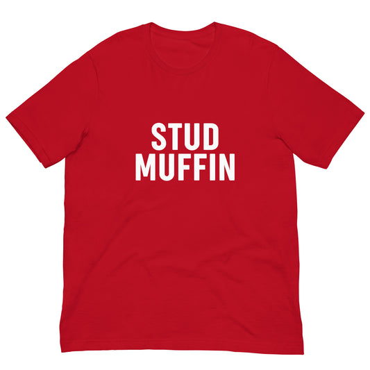 Stud Muffin Unisex t-shirt