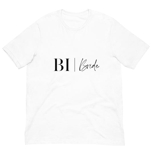 BI Bride Unisex T-shirt