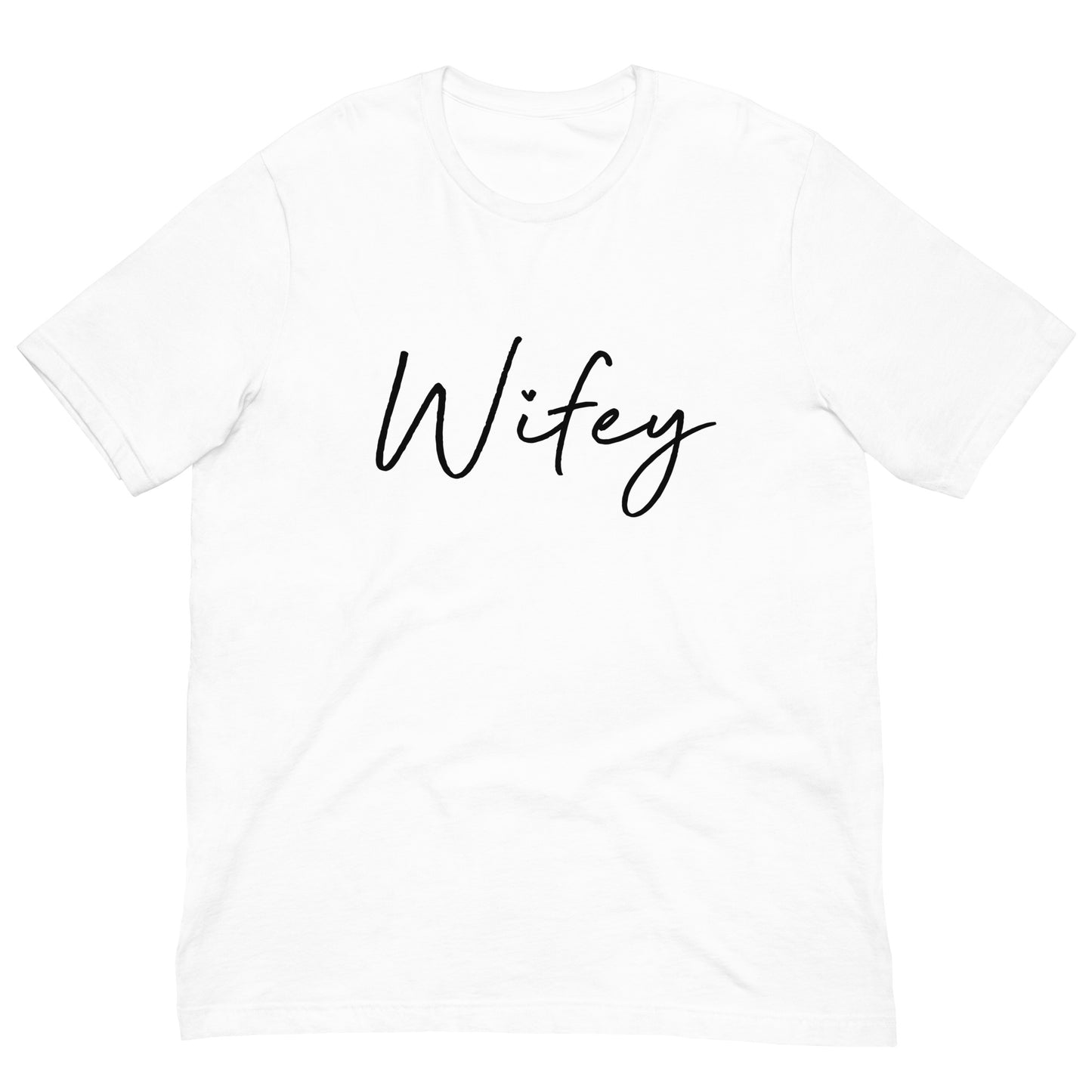 Wifey Unisex t-shirt