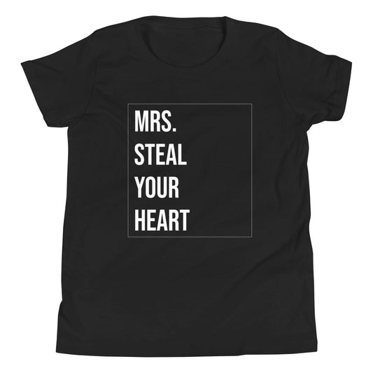 Mrs. Steal Your Heart Youth Short Sleeve T-Shirt