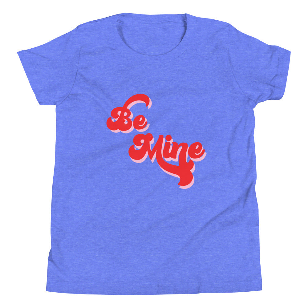 Be Mine Youth Short Sleeve T-Shirt