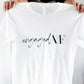 Engaged AF Unisex T-shirt