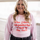 Most Wonderful Time of Year Unisex Sweatshirt