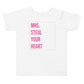 Mrs. Steal Your Heart Toddler Short Sleeve Tee
