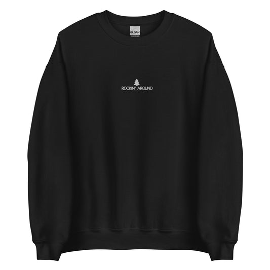 Rockin' Around Unisex Sweatshirt