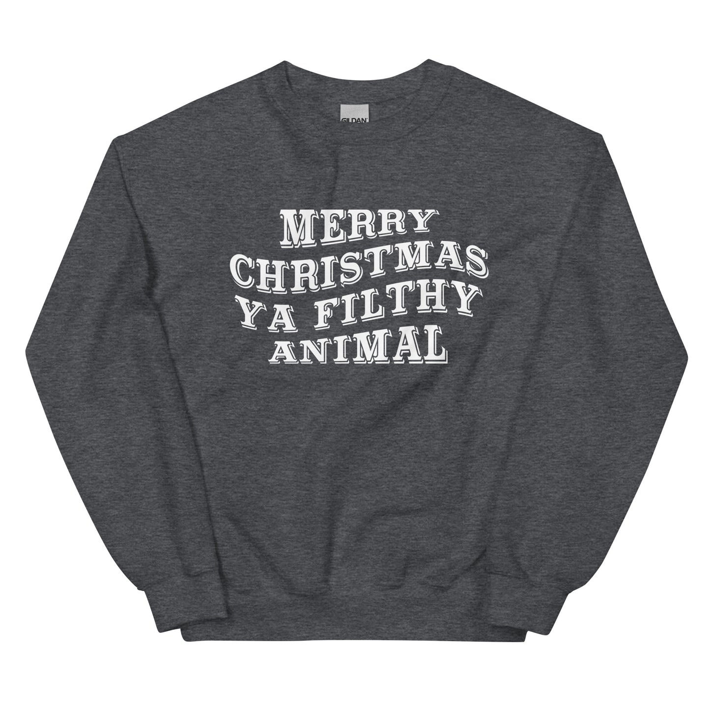 Filthy Animal Unisex Sweatshirt