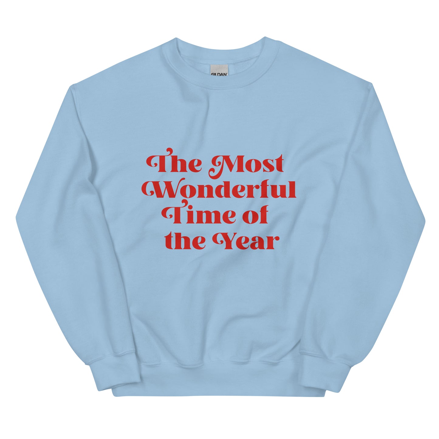 Most Wonderful Time of Year Unisex Sweatshirt