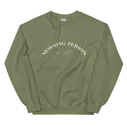 Morning Person Unisex Sweatshirt