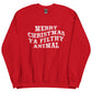 Filthy Animal Unisex Sweatshirt