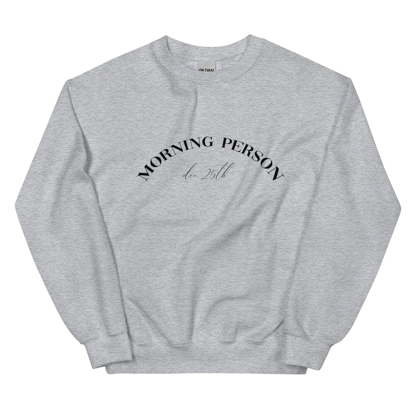 Morning Person Unisex Sweatshirt