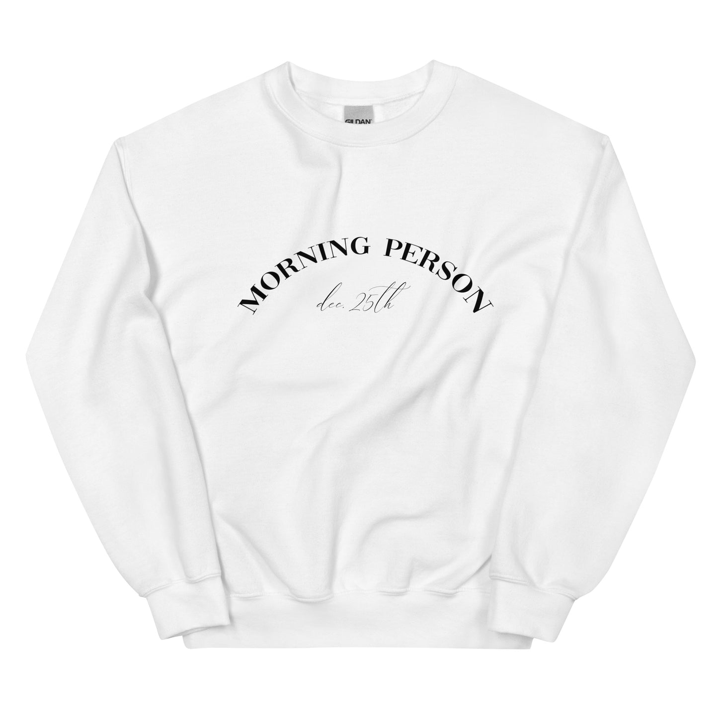Morning Person Unisex Sweatshirt