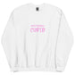 Not Today, Cupid Unisex Sweatshirt