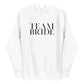 Team Bride Unisex Hoodie