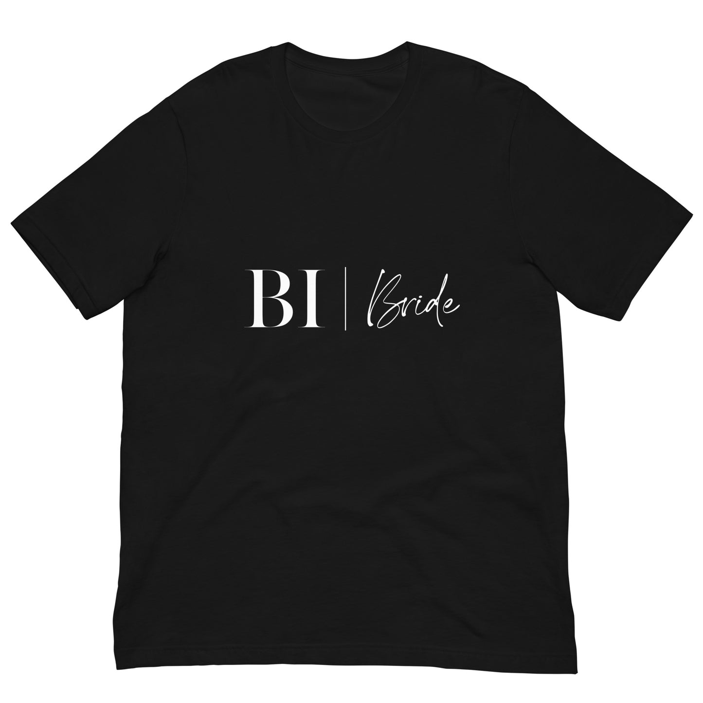 BI Bride Unisex T-shirt