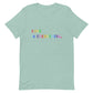 Rainbow Love Is Everything Unisex t-shirt