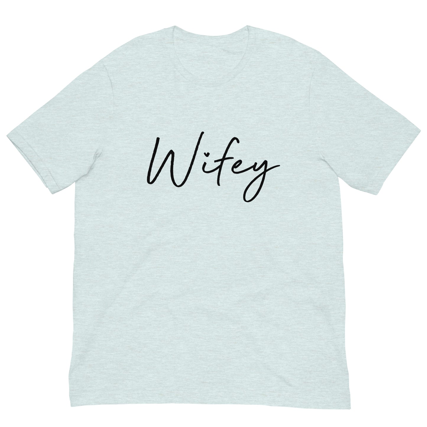 Wifey Unisex t-shirt