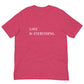 Love Is Everything Unisex t-shirt