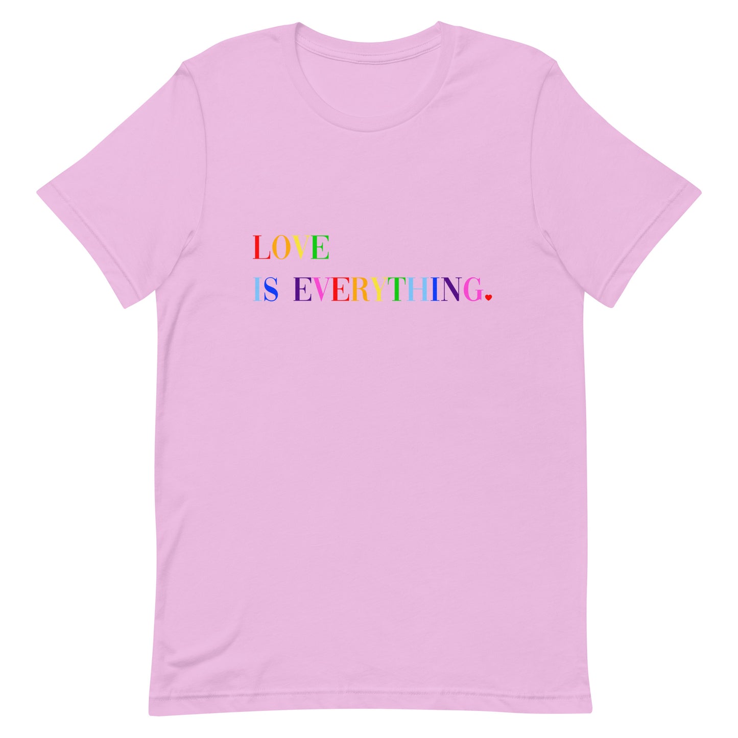 Rainbow Love Is Everything Unisex t-shirt