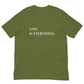 Love Is Everything Unisex t-shirt