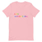 Rainbow Love Is Everything Unisex t-shirt
