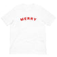 Merry Unisex T-shirt