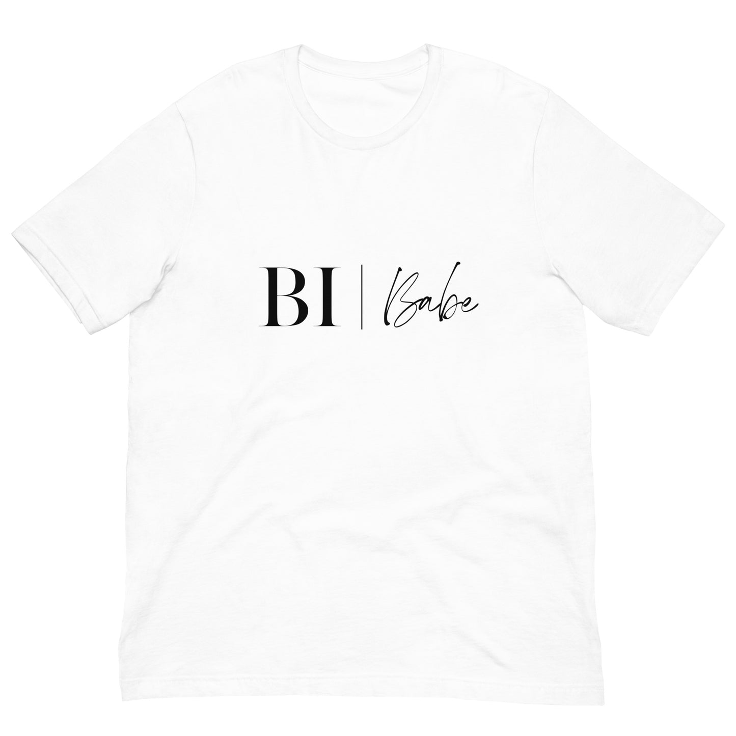 BI Babe Unisex T-shirt