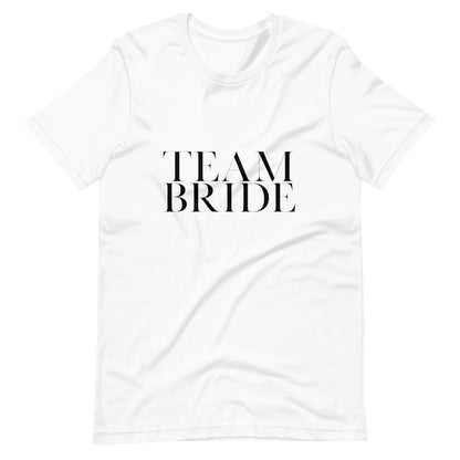 Team Bride Unisex T-shirt