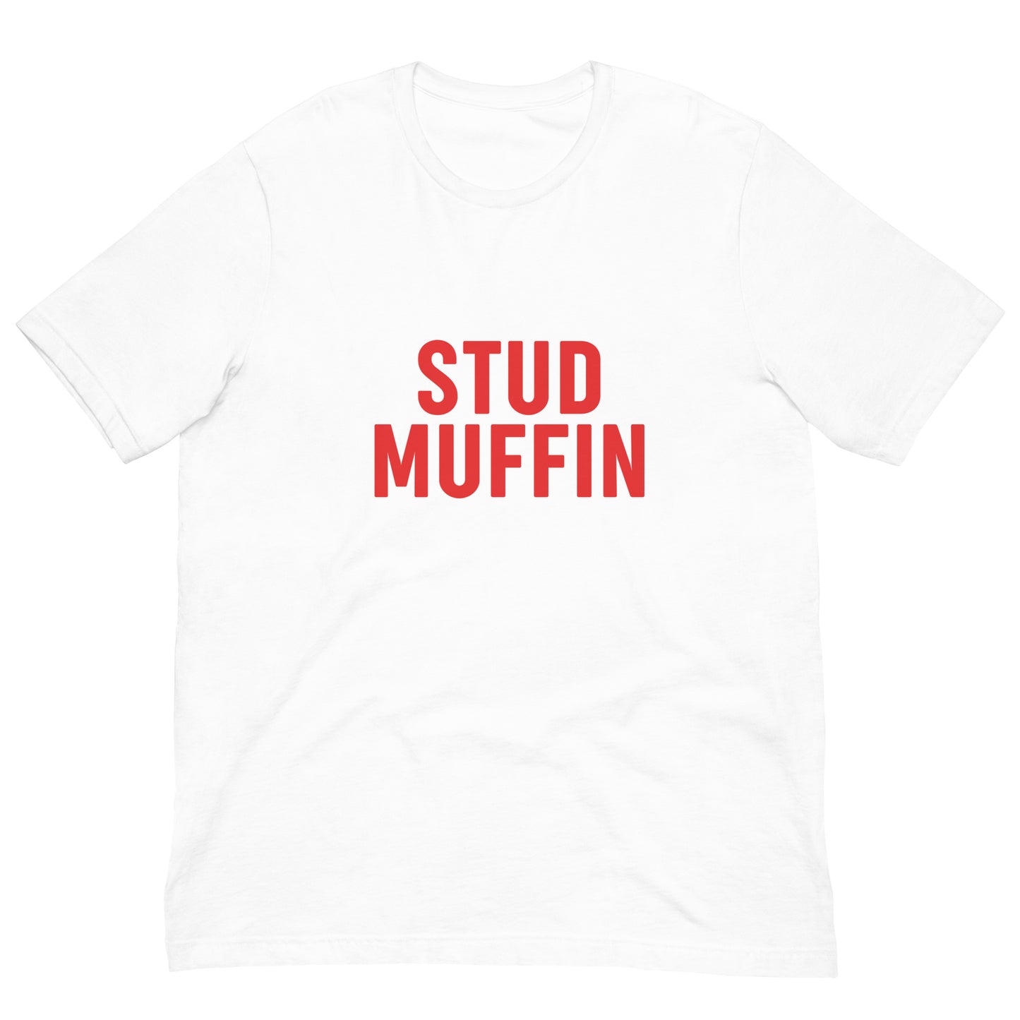 Stud Muffin Unisex t-shirt
