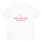 Roses Are Red Unisex T-shirt