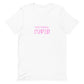 Not Today, Cupid Unisex T-shirt
