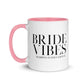 Bride Vibes Mug