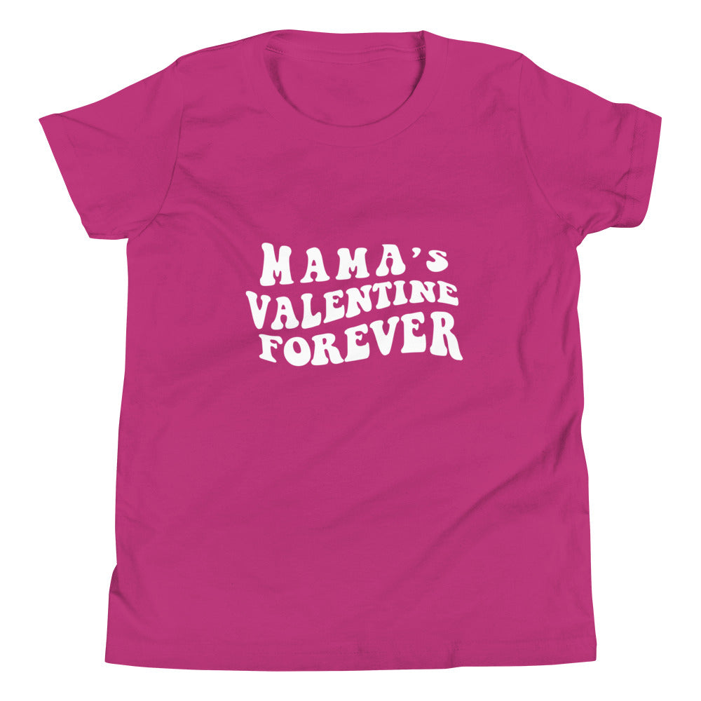 Mama's Valentine Forever Youth Short Sleeve T-Shirt