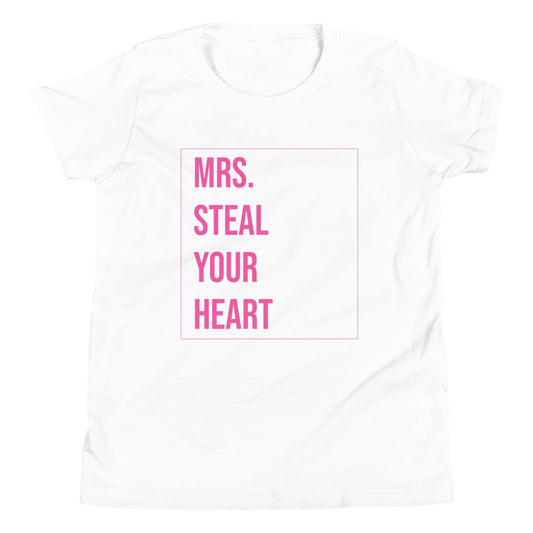 Mrs. Steal Your Heart Youth Short Sleeve T-Shirt