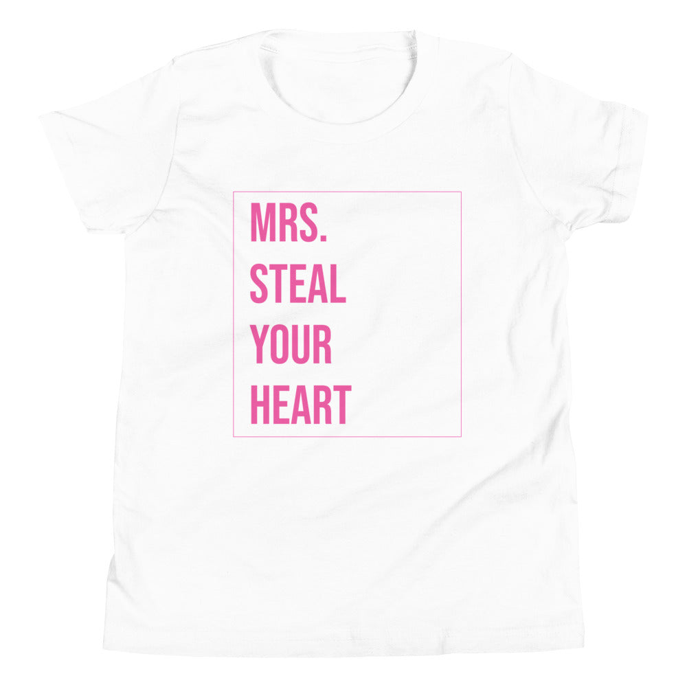 Mrs. Steal Your Heart Youth Short Sleeve T-Shirt