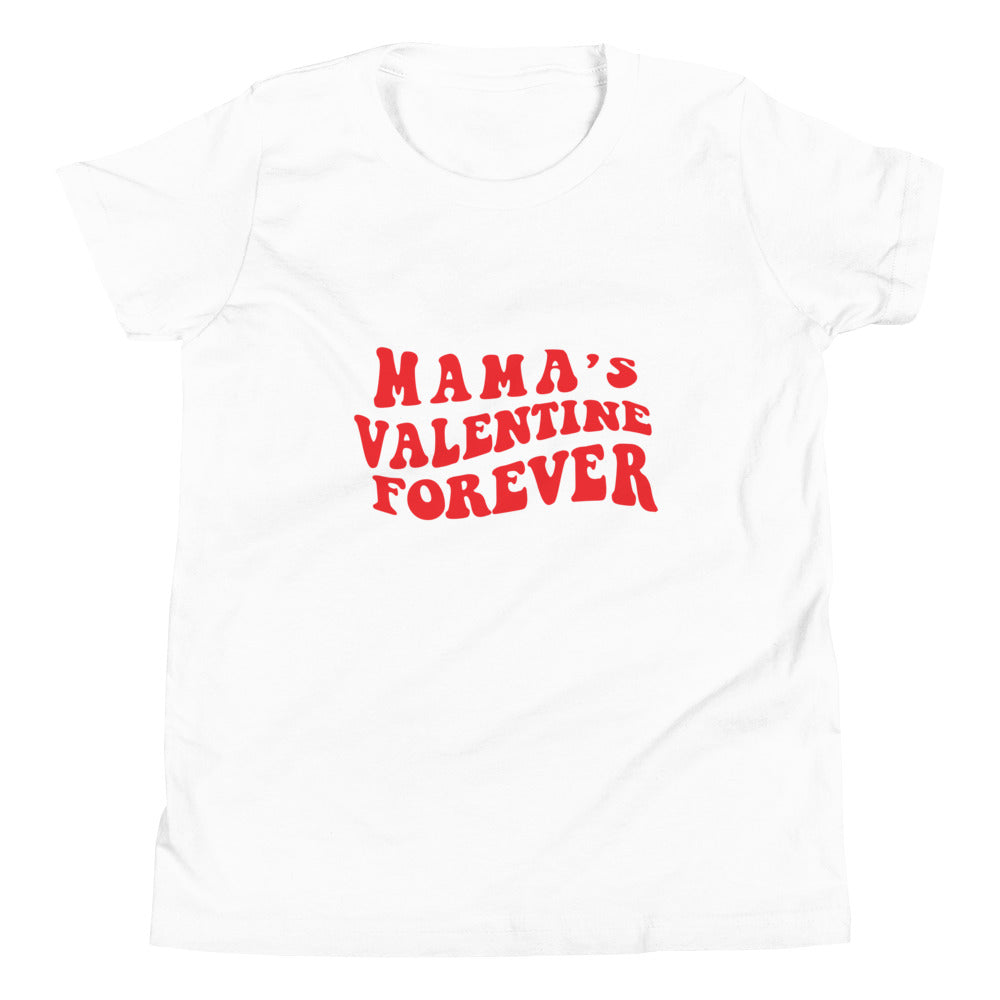 Mama's Valentine Forever Youth Short Sleeve T-Shirt